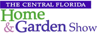 CENTRAL FLORIDA HOME & GARDEN SHOW 2012, Orlando Home and Garden Show
