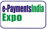 E-PAYMENTS INDIA EXPO 2012, International Conference and Exhibition of e-Payment Technologies