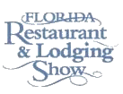 FLORIDA RESTAURANT & LODGING SHOW 2012, Florida Foodservice Industry Trade Show