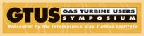 GTUS - GAS TURBINE USERS SYMPOSIUM 2013, Gas Turbine Users Symposium