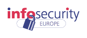 INFOSECURITY EUROPE 2013, Conference & Exhibition dedicated to the Information Security Industry