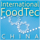 INTERNATIONAL FOODTEC CHINA 2013, International Fair and Conference for Food Processing and Packaging