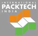 INTERNATIONAL PACKTECH INDIA 2012, International Exhibition on packaging, packaging machinery, ancillaries, food processing and other package user sectors