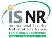 ISNR (ABU DHABI) INTERNATIONAL SECURITY & NATIONAL RESILIENCE 2013, ISNR is the only event that covers the entire spectrum of issues on homeland security