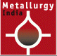 METALLURGY INDIA 2013, International Exhibition on Metallurgical Technology, Products & Services in India