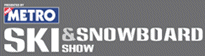 METRO SKI & SNOWBOARD SHOW 2012, Ski & Snowboard Show