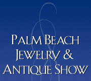 PALM BEACH JEWELRY & ANTIQUE SHOW 2013, Palm Beach Jewelry & Antique Show