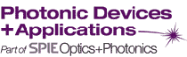 PHOTONIC DEVICES + APPLICATIONS (PART OF OPTICS+PHOTONICS)