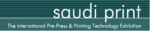 SAUDI PRINT, Printing Technology and Graphic Supply Show