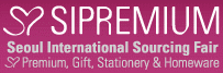 SIPREMIUM 2012, Seoul International Sourcing Fair. Premium, Gift, Stationery & Homeware