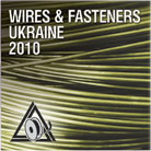 WIRES & FASTENERS UKRAINE 2012, Specialized exhibition of Wires & Fasterners - with international participation