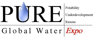Global PURE Water Expo 2012, PURE is designed to further the efforts of potable water development in the developing world, by making affordable a world-class venue for interested parties from all over the globe.