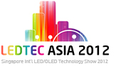 SINGAPORE INT’L LED/OLED TECHNOLOGY SHOW(LEDTEC ASIA) 2013, - Exhibiting world high quality LED/OLED products of the lasts technology
- Create new business opportunity and provide access to new markets with geographical advantage and great accessibility of Singapore & Southeast Asia 
- Promote commercialization & globalization of LED and related business
