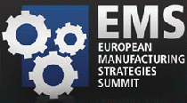 EMS - EUROPEAN MANUFACTURING STRATEGIES 2013, EMS is the only strategic manufacturing conference and networking event to reveal best practice and highlight the latest solutions in preparing for an upturn over the next twelve months
