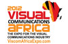 Visual Communications Africa Expo 2013, Visual Communications Africa is the expo for Visual Communications for the end user of all things signage