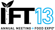 IFT ANNUAL MEETING & FOOD EXPO 2013, International Event for Food Science Professionals